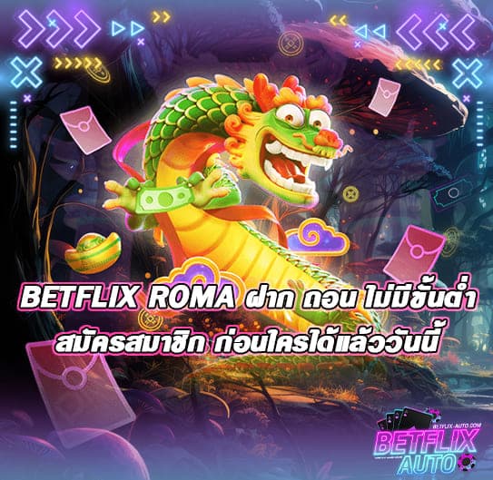 BETFLIX ROMA