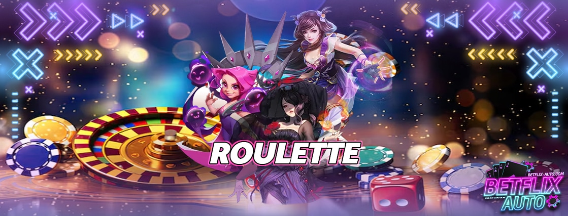 ROULETTE